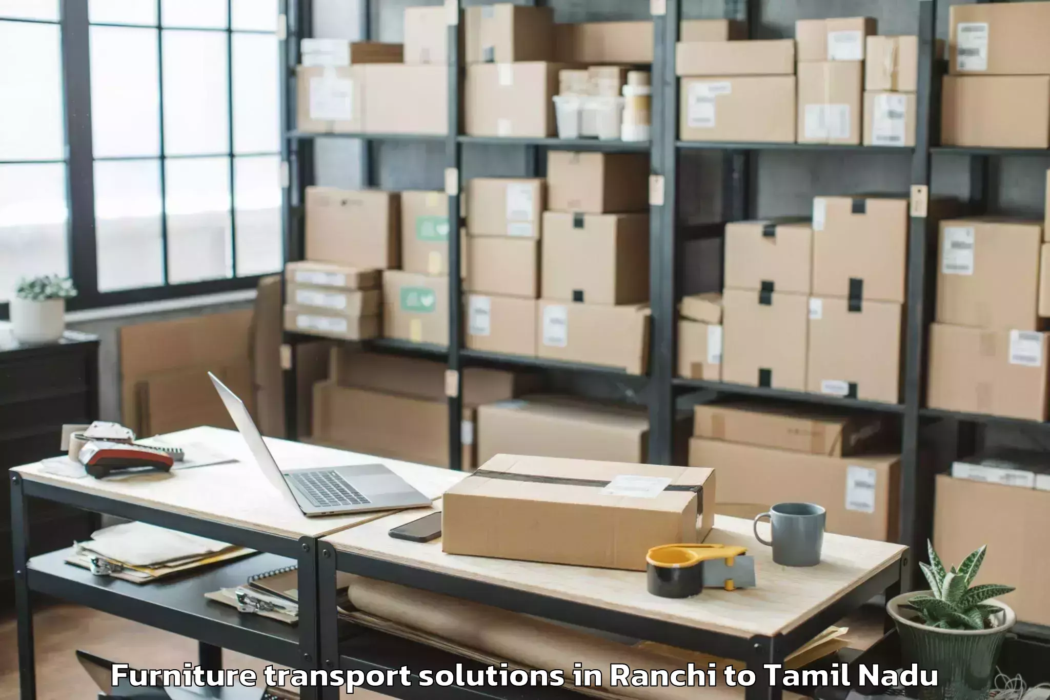 Professional Ranchi to Thoppur Furniture Transport Solutions